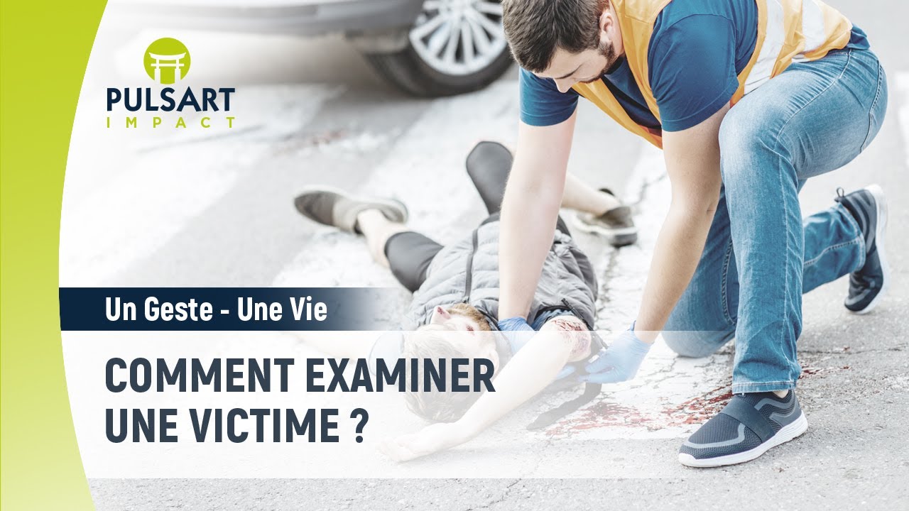 Comment examiner une victime ? - YouTube