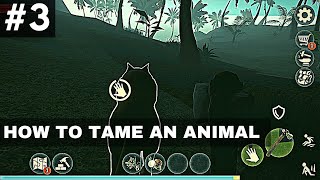 #3 How to tame an animal in Survivor adventure Survival Island screenshot 5