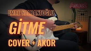 EMRE NALBANTOĞLU - GİTME (AKOR) Resimi