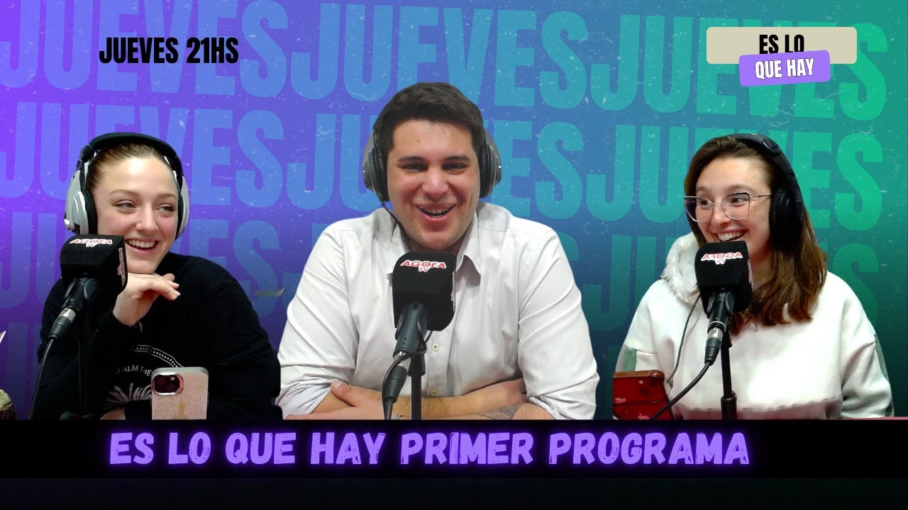 ES LO QUE HAY en AGOFA TV | Primer programa | 03 de julio - YouTube