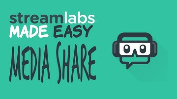How to set up Media Share in STREAMLABS OBS in 2020