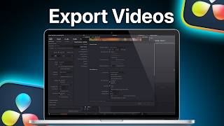 How To Easily Export Videos In Davinci Resolve