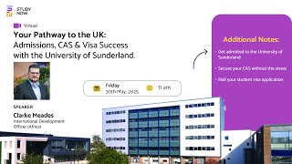 Your Pathway to the UK: Admissions, CAS & Visa Success with the University of Sunderland