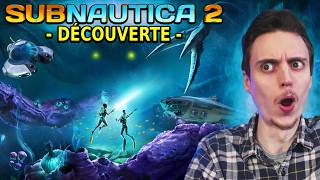 LA PEUR DE L'OCÉAN - DÉCOUVERTE de Subnautica 2