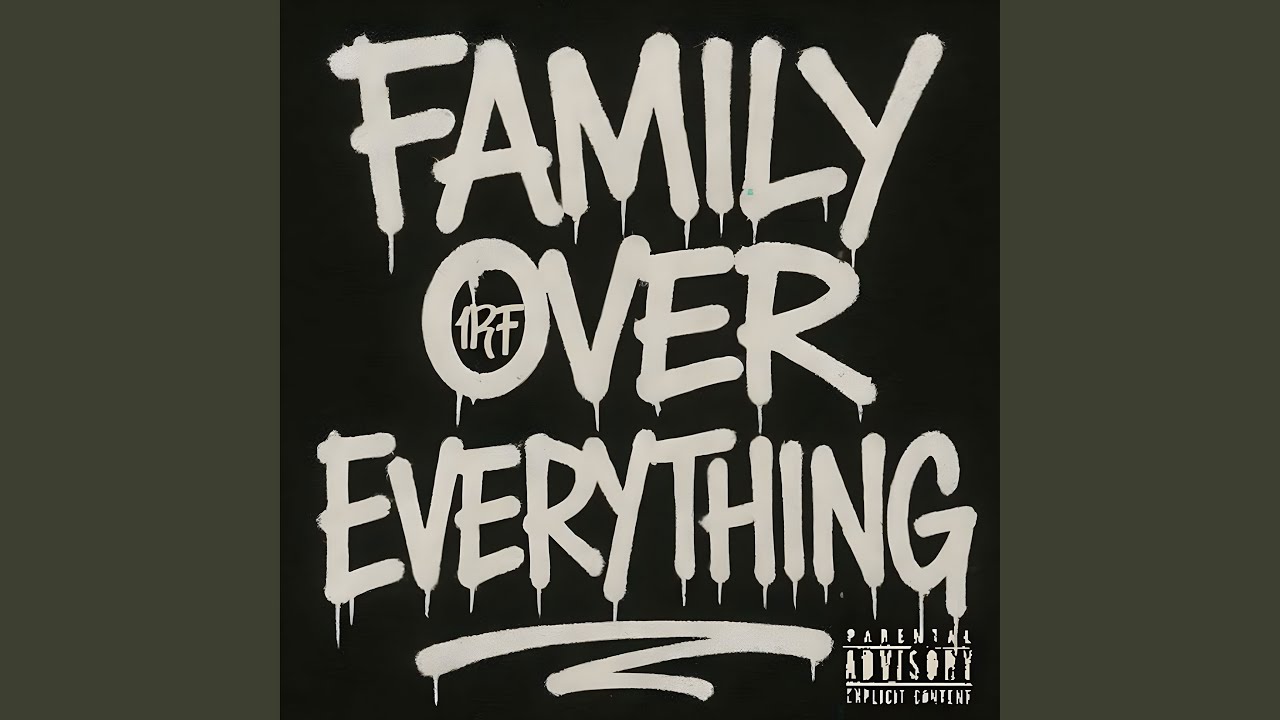 Family over Everything