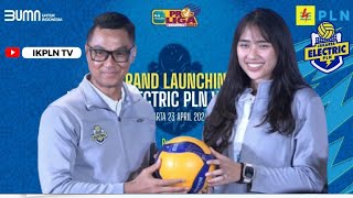 Grand Launching Jakarta Electric PLN Volley Ball | 24 APRIL 2024