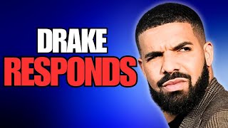 DRAKE FINALLY RESPONDS - AND ITS BRUTAL (BREAKDOWN)