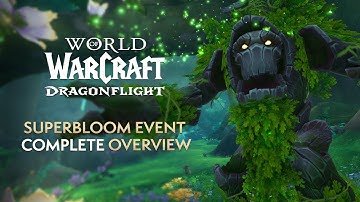 Superbloom World Event in Patch 10.2 - EVERYTHING You Need to Know | Dragonflight