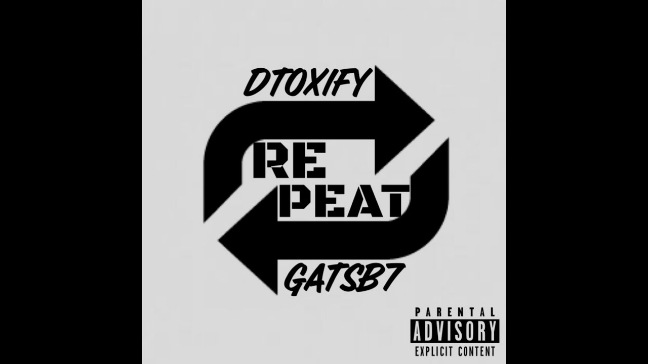 Watch DTOXIFY - Repeat feat. Gatsb7 (Official Audio) on YouTube Watch DTOXIFY - Repeat feat. Gatsb7 (Official Audio) on YouTube
