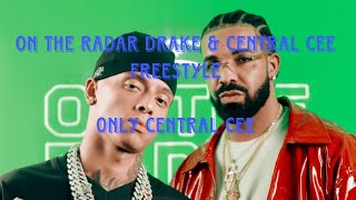 On the radar, Drake & Central Cee freestyle but only central cee