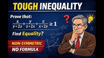 🔹Problem #3 | Non-Symmetric Inequality (Harder than JEE Advanced) #inequality #Hard Maths Problems
