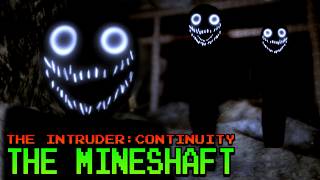 The Intruder: Continuity - The Mineshaft [Full Walkthrough] - Roblox