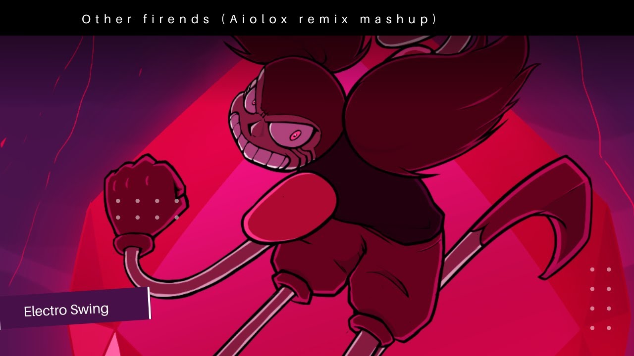 Steven universe - other friends (Aioløx remix mashup) | Electro Swing | Visualizer