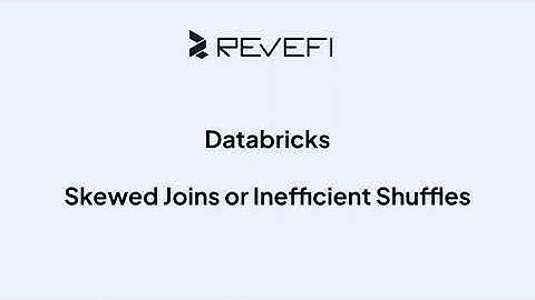 Databricks Skewed Joins or Inefficient Shuffles