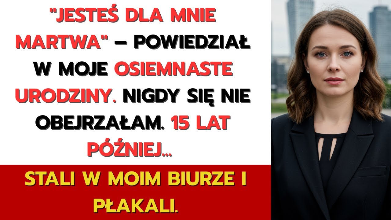 Mój ojciec kazał mi zniknąć – 15 lat później błagali, żebym wróciła