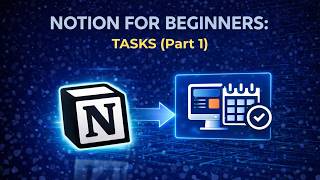 NOTION FOR BEGINNERS: Build a Simple Task Manager (Part 1)
