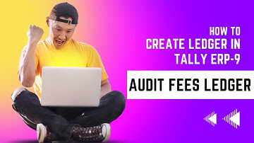 Audit Fees Ledger in Tally II टैली में ऑडिट फीस लेजर बनाएं