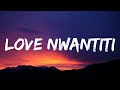 CKay - Love Nwantiti (Lyrics)