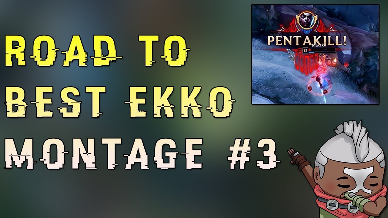 Maxske's Ekko | Road To Best Ekko! Montage #3
