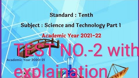 Bridge Course, Standard -10, Science and tech.-1, Test -2, सेतू अभ्यास, विज्ञान-भाग-1, चाचणी क्र.2