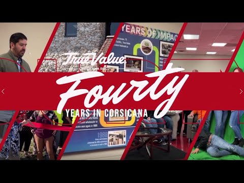 TRUE VALUE CORSICANA 40TH ANNIVERSARY CELEBRATION