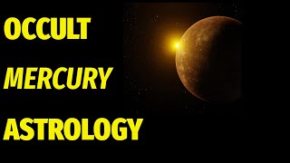 Mercury in Astrology EXPLAINED – Occult Symbolism and Deeper Truth