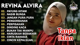 REVINA ALVIRA - PAYUNG HITAM - NASIB BUNGA - DANGDUT LAWAS FULL ALBUM - GASENTRA 2025