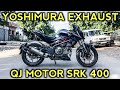 YOSHIMURA EXHAUST QJ MOTOR SRK 400 