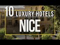 Ref:ZbSWh5rfJYk Top 10 best luxury hotels in nice, france