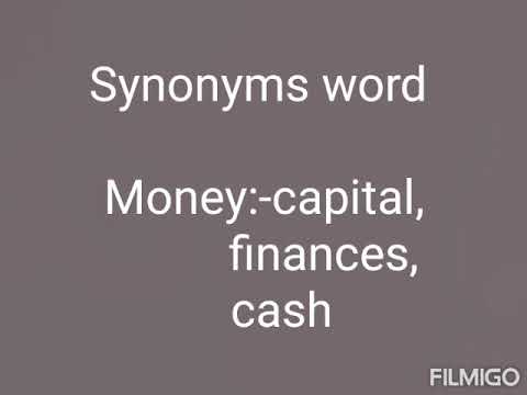 Synonyms word :- money , think