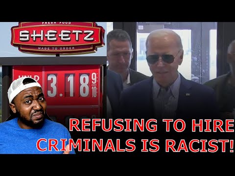 WOKE Biden Admin SUES Sheetz For RACIAL Discrimination Against Black People Failing Background Check