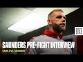 Billy Joe Saunders’ CONFIDENT Final Thoughts Ahead of Canelo Fight