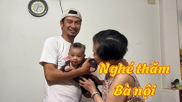 BÉ NGHÉ CƯỜI KHÔNG NGỪNG KHI ĐƯỢC BA CHỞ ĐI THĂM BÀ NỘI