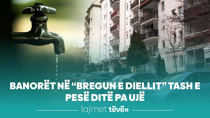 Banorët në “Bregun e Diellit” tash e pesë ditë pa ujë