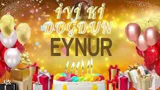 Eynur - Doğum Günün Kutlu Olsun Eynur