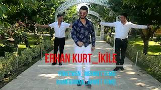 ERHAN KURT (Erbaalı) - İKİLE 2020 | HD   Resimi