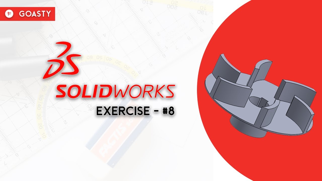 SOLIDWORKS 3D PART MODELING EXERCISE 8 | BEGINNER EXERCISES - YouTube