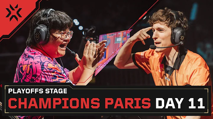 VALORANT Champions Paris — Playoffs Stage — Day 11