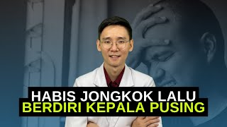 Habis jongkok lalu berdiri saya pusing? Ini penjelasan medisnya!