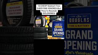 13 CHEAP Walmart Tires EVERYONE IGNORES (But They’re Absolute GOLDMINES)