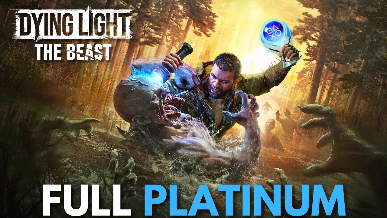 Dying Light: The Beast - Full Game 100% Platinum Walkthrough Longplay ...
