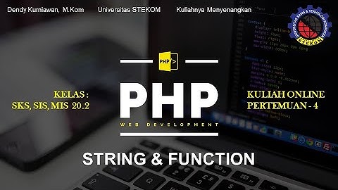 Fungsi-fungsi PHP Untuk Data String || Kuliah Online Universitas Stekom