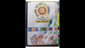 School Internship file in Hindi || विद्यालय सह- क्रिया फाइल || School observation file in B.Ed ||