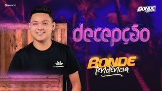 Bonde Do Brasil - Decepção - #BondeTendência chords