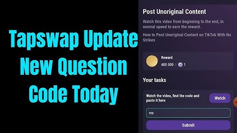 How To Post Unoriginal Content On TikTok Withdrawal No Strikes | Tapswap New Question Code Today