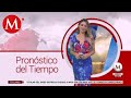 El clima para hoy 26 de mayo, Cecilia Salamanca