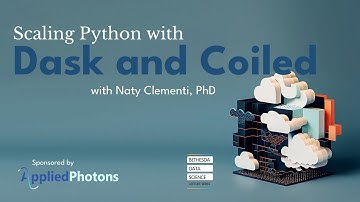 Scaling Python with Dask and Coiled