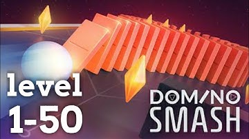 Domino Smash Level 1-50 Gameplay walkthrough