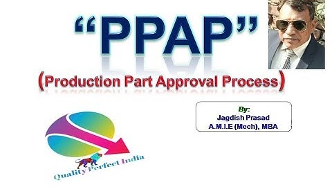Production Part Approval Process (PPAP In Hindi). PPAP Submission Level And Documents.