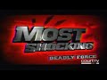 Most Shocking: Deadly Force (CourtTV Airing) (S1 E7) (2006)